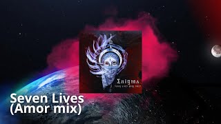 Seven Lives (Amor Mix) #enigmatic #enigma #newmusic #ambientmusic