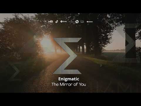 The Mirror Of You (Enigma Style)