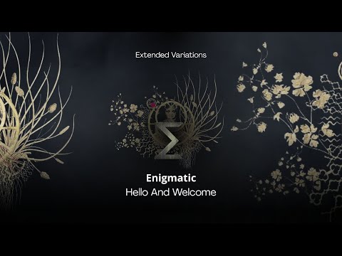 Hello And Welcome — Extended Variations