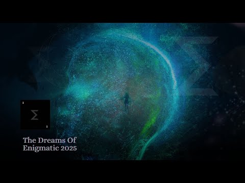 The dreams of Enigma Style 2025