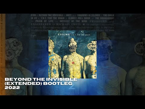 Beyond the invisible (Extended) Bootleg 2022