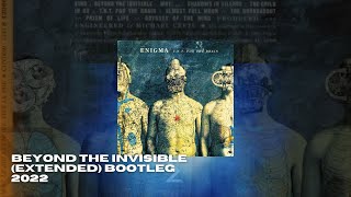 Beyond the invisible (Extended) Bootleg 2022