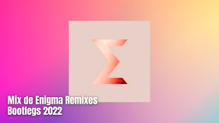 Mix de Enigma Remixes Bootlegs 2022