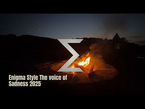 Enigma Style The Voice Of Sadness